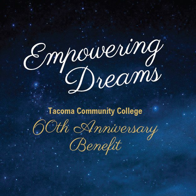 Empowering Dreams:  Tacoma Community College 60th Anniversary Benefit - logo